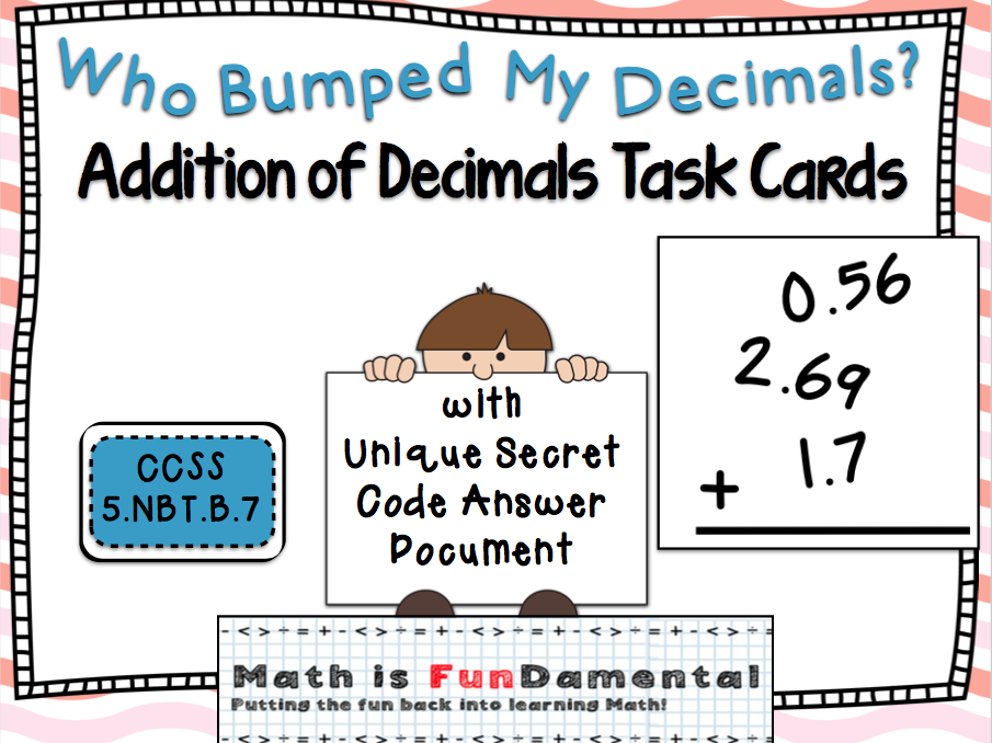 Who Bumped My Decimals Addition Of Decimals Task Cards CCSS 5 NBT B 7 Who Bumped My Decimals Addition Of Decimals Task Cards CCSS 5 NBT B 7
